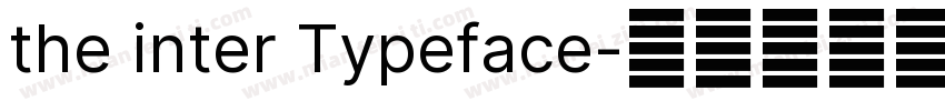 the inter Typeface字体转换